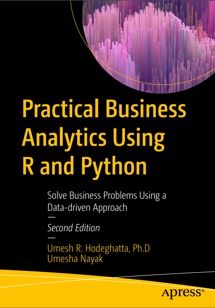 Practical Business Analytics Using R and Python. 2 Ed