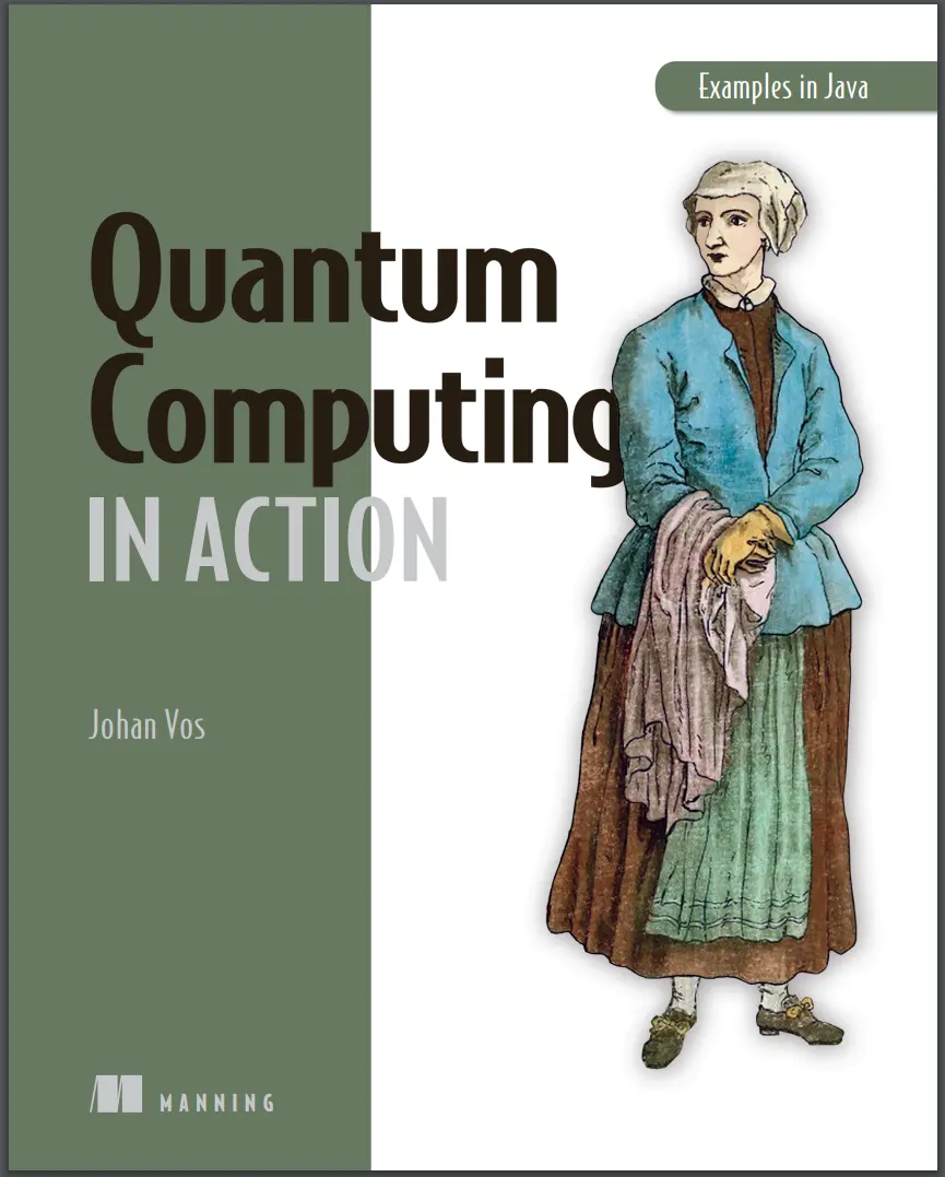 Quantum Computing in Action (Examples in Java)