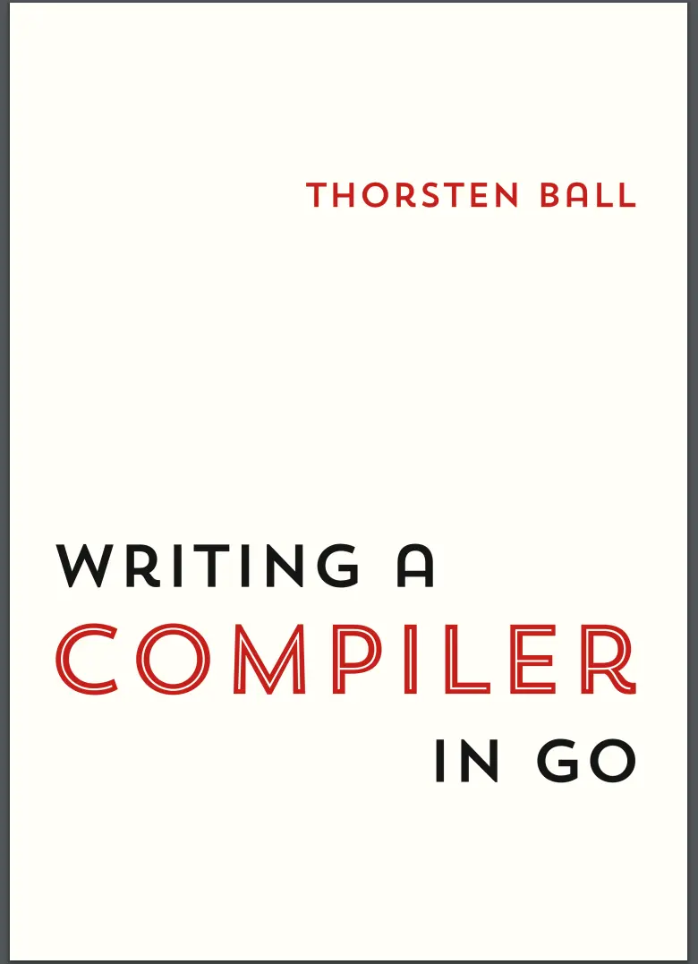 Writing A Compiler In Go